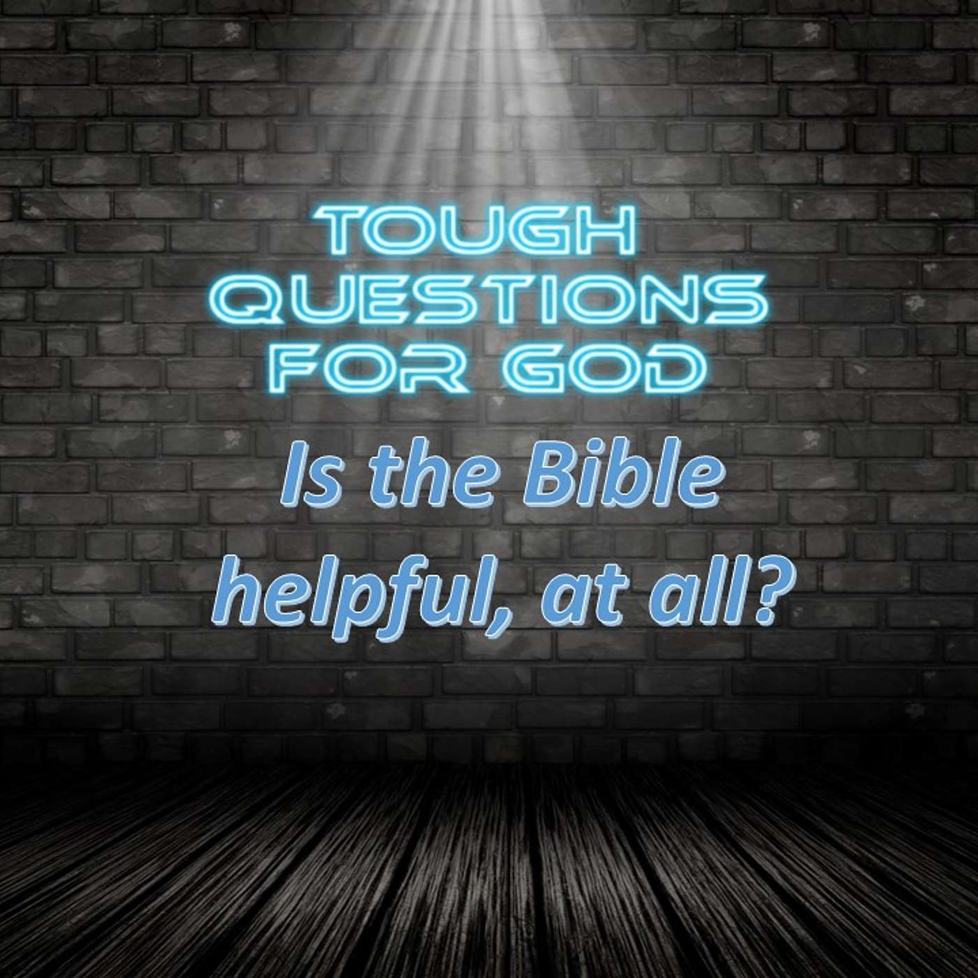 Is the Bible helpful?