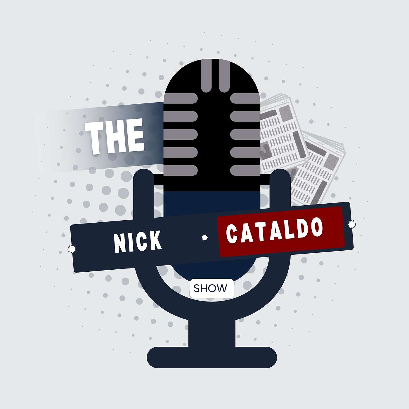 The Nick Cataldo Episode one The  Very First Episode episode artwork