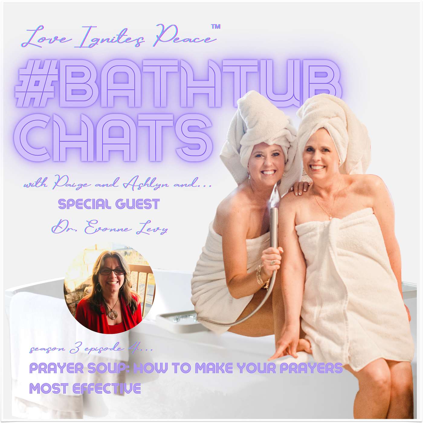 Love Ignites Peace #BathtubChats