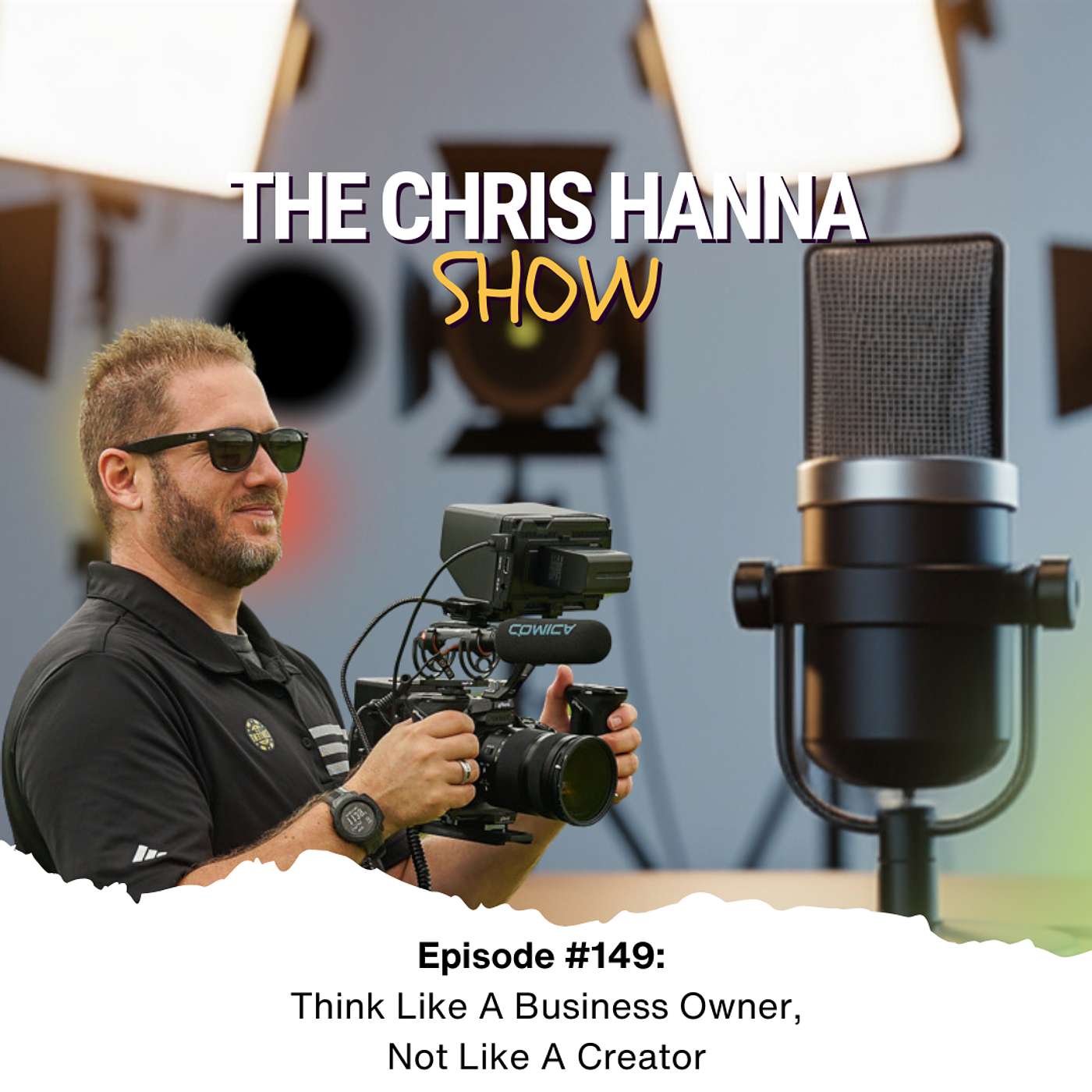 #149 - Think Like A Business Owner, Not A Creator
