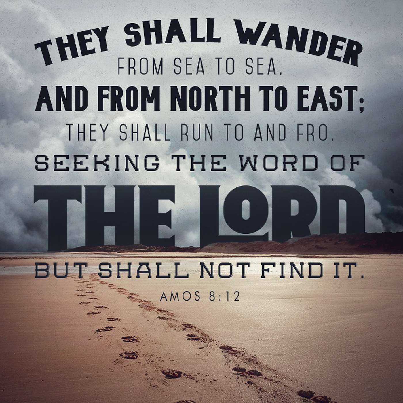 1.247 Amos 8:12 Running To and Fro to Seek the Word of the Lord episode artwork
