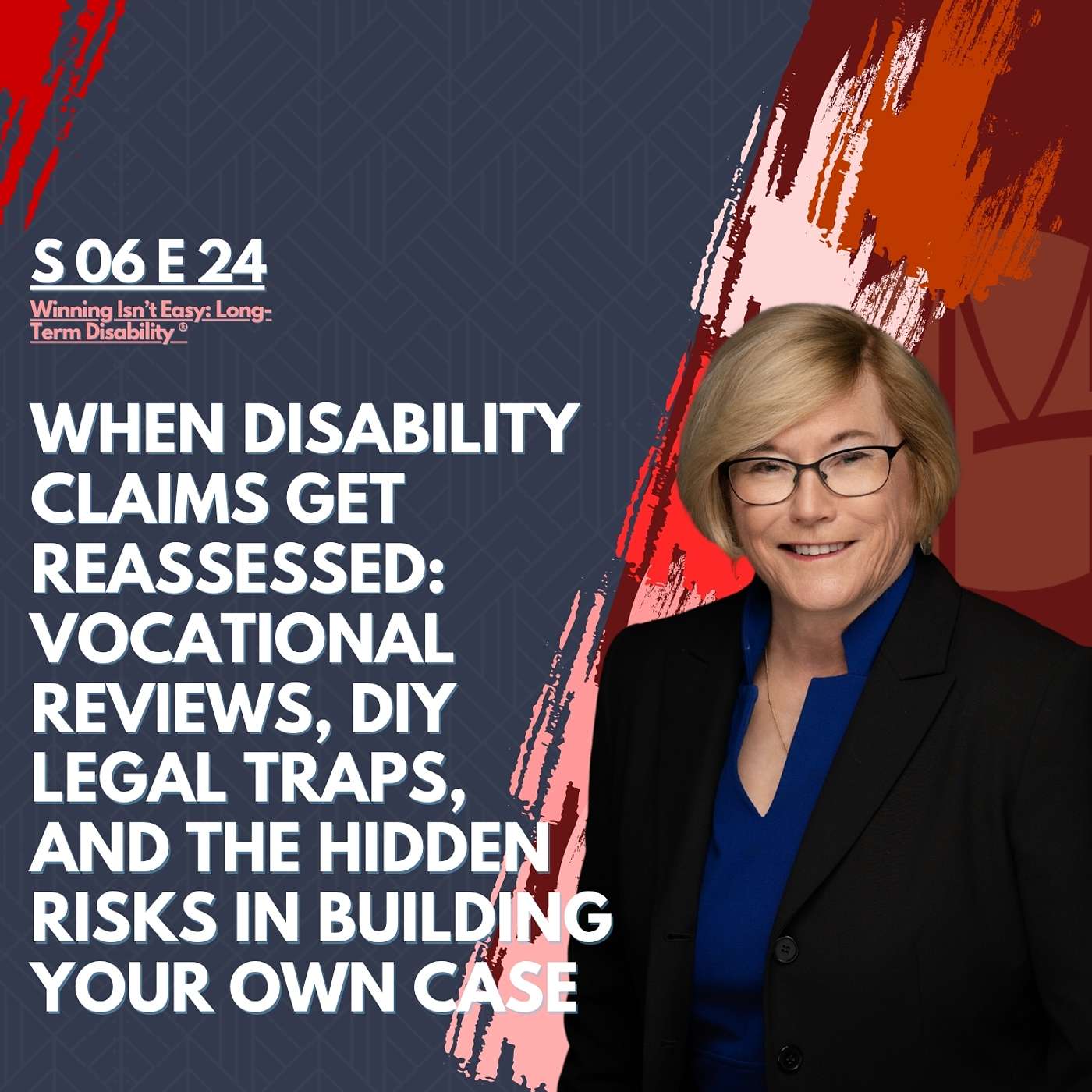 When Disability Claims Get Reassessed: Vocational Reviews, DIY Legal Traps, and the Hidden Risks in Building Your Own Case episode artwork