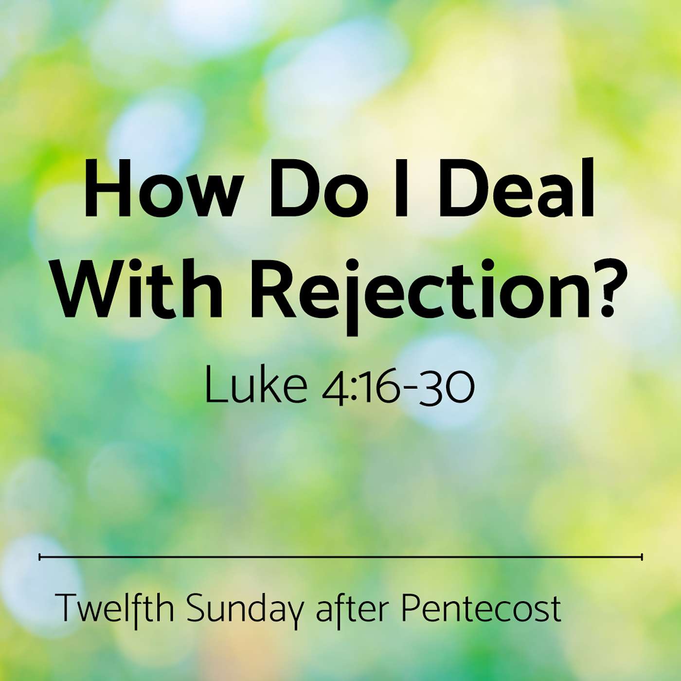 How Do I Deal With Rejection?
