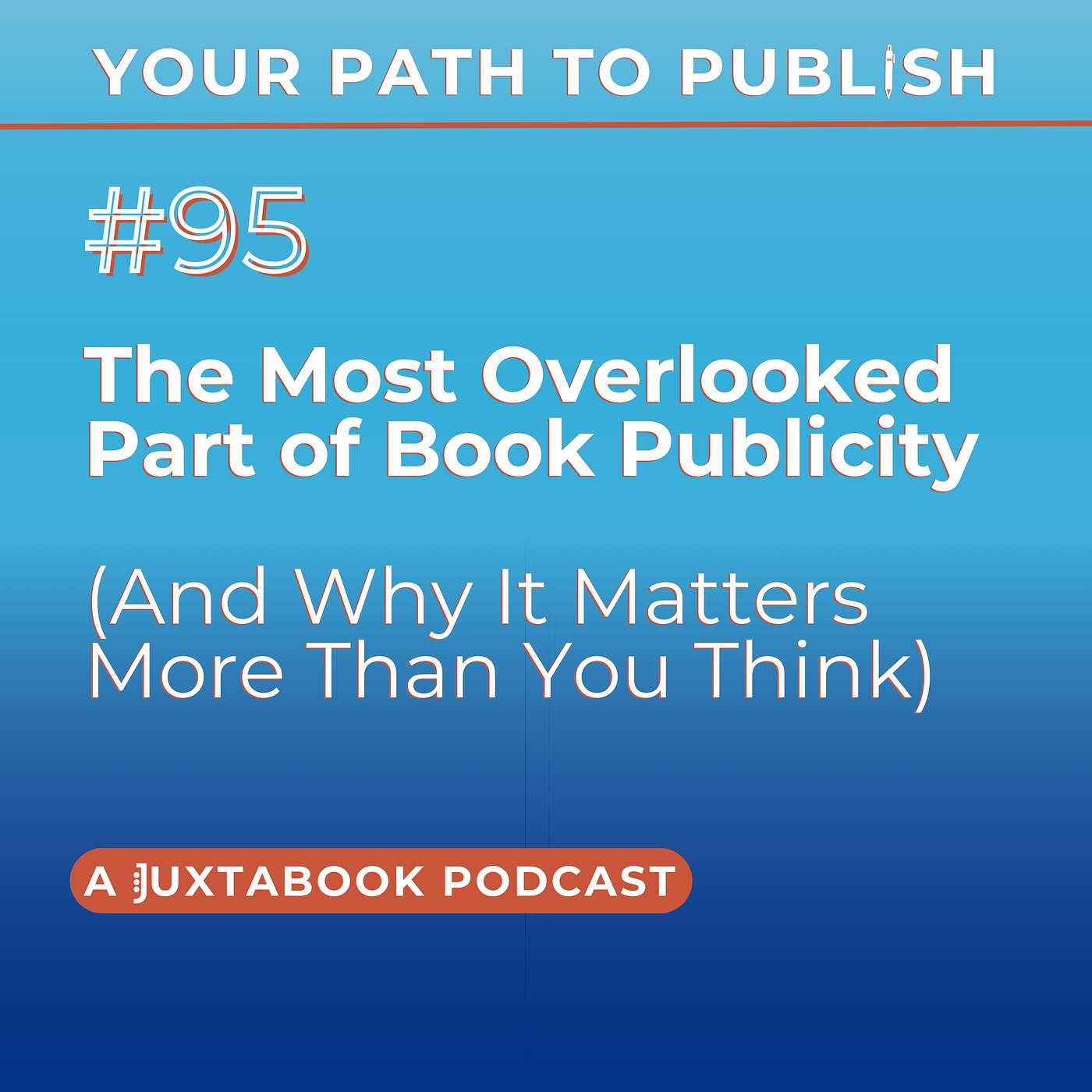 The Most Overlooked Part of Book Publicity (And Why It Matters More Than You Think)