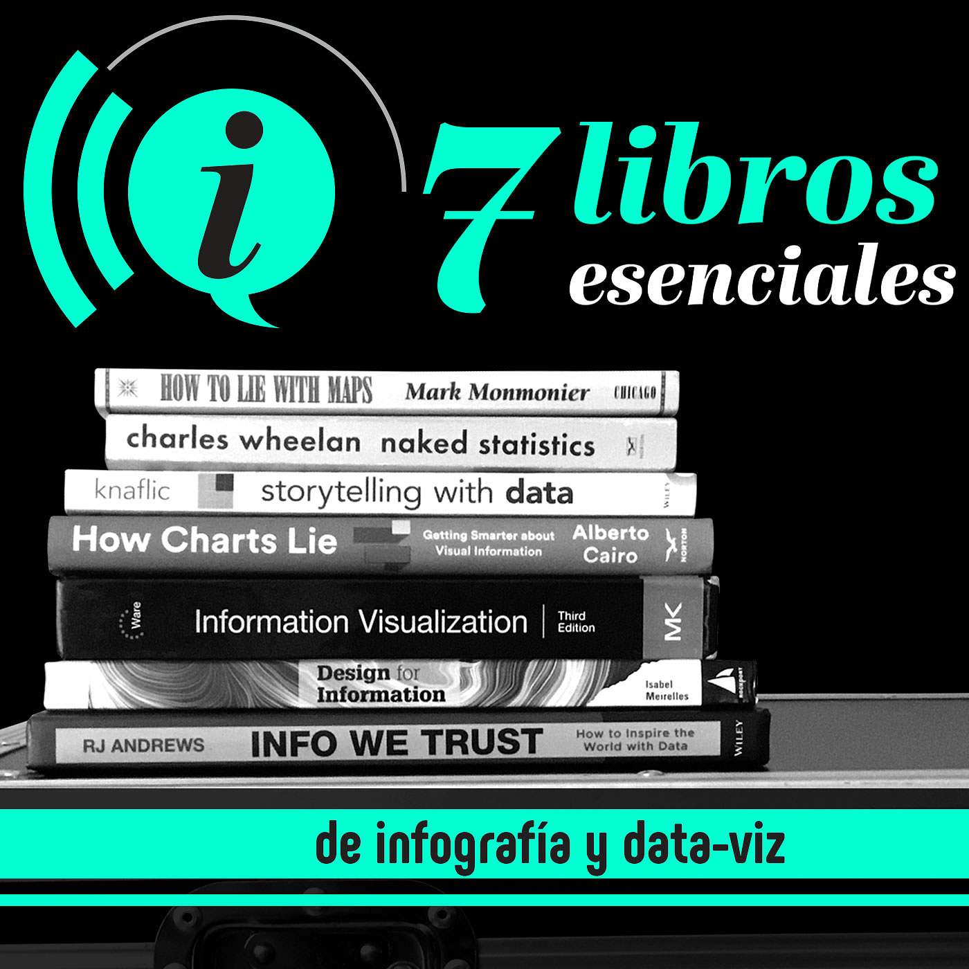 7 libros esenciales de infografía y data-viz