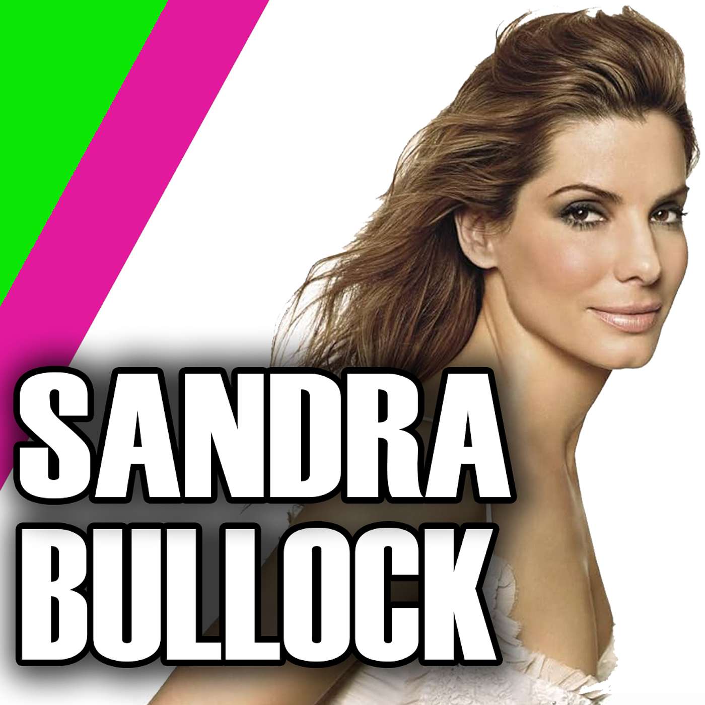 Sandra Bullock