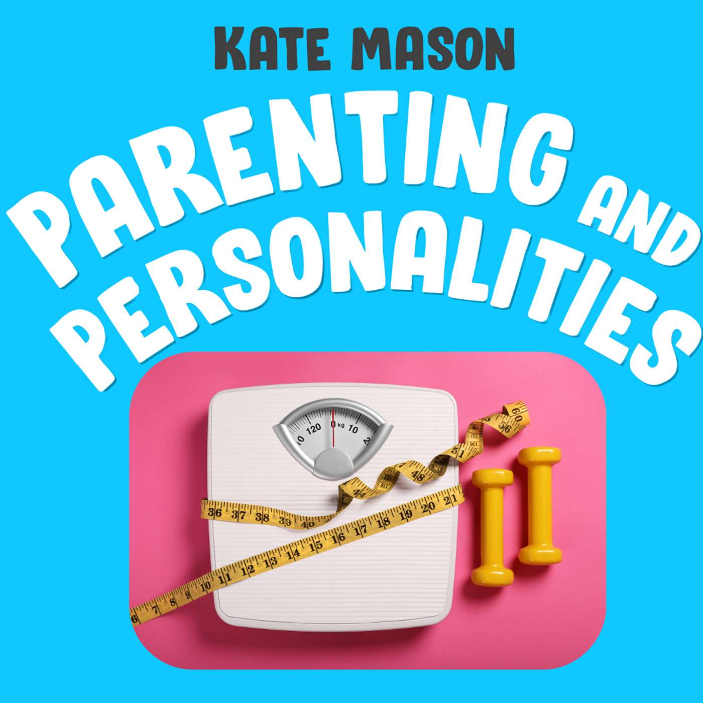 Parenting and Personalities