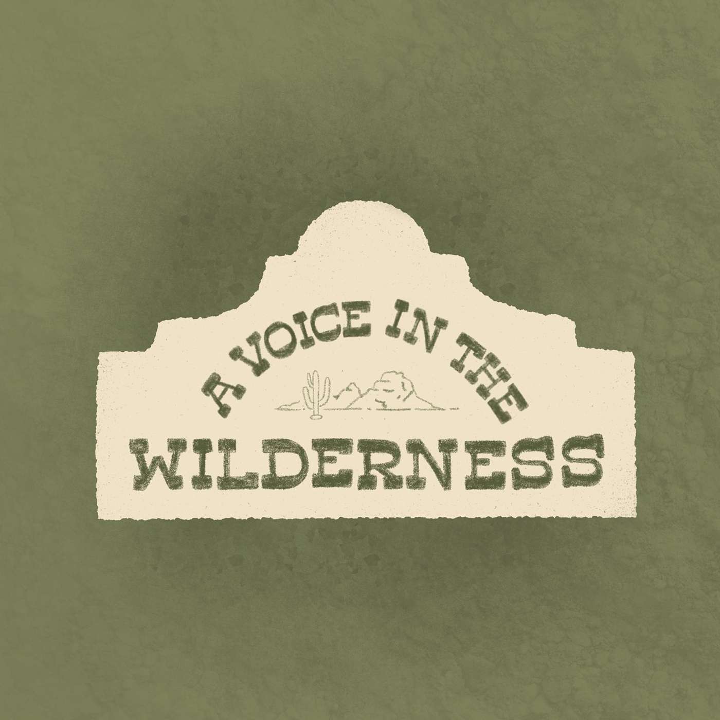 A Voice In The Wilderness