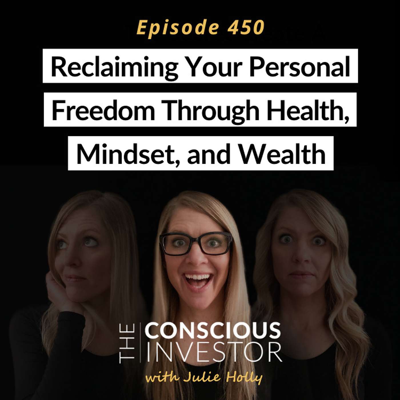 Ep450: Reclaiming Your Personal Freedom Through Health, Mindset, and Wealth
