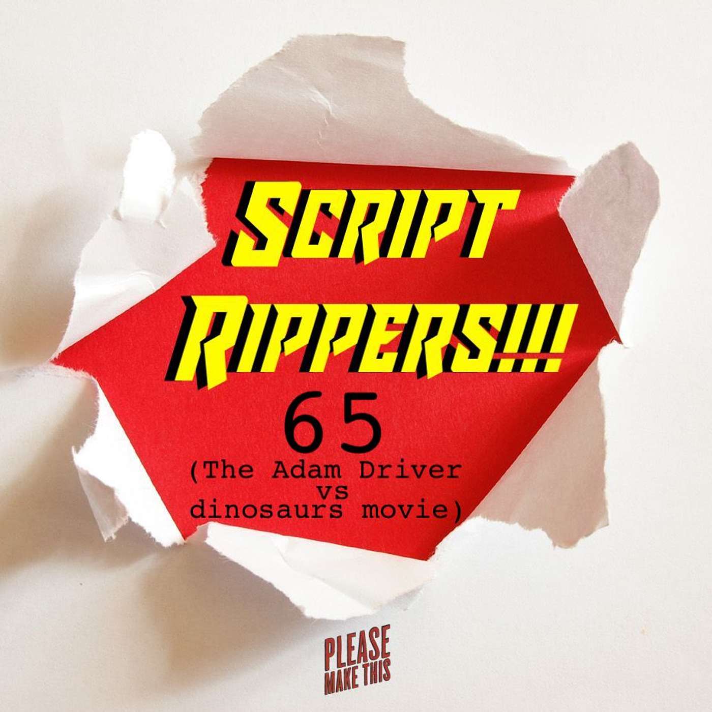 Minisode 104: Script Rippers!!! (65)