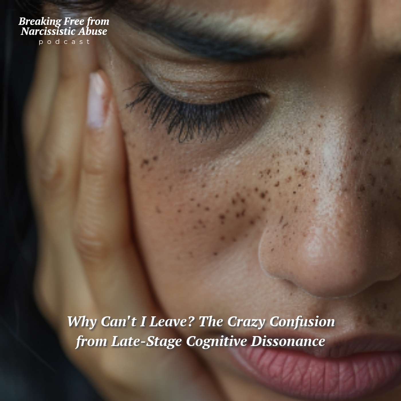 Why Can't I Leave? The Crazy Confusion from Late-Stage Cognitive Dissonance