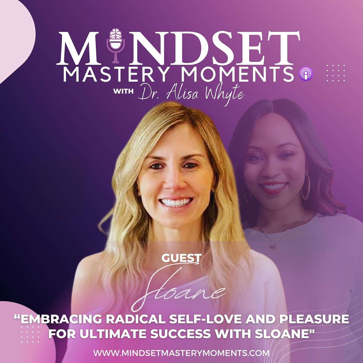 Mindset Mastery Moments with Dr. Alisa Whyte