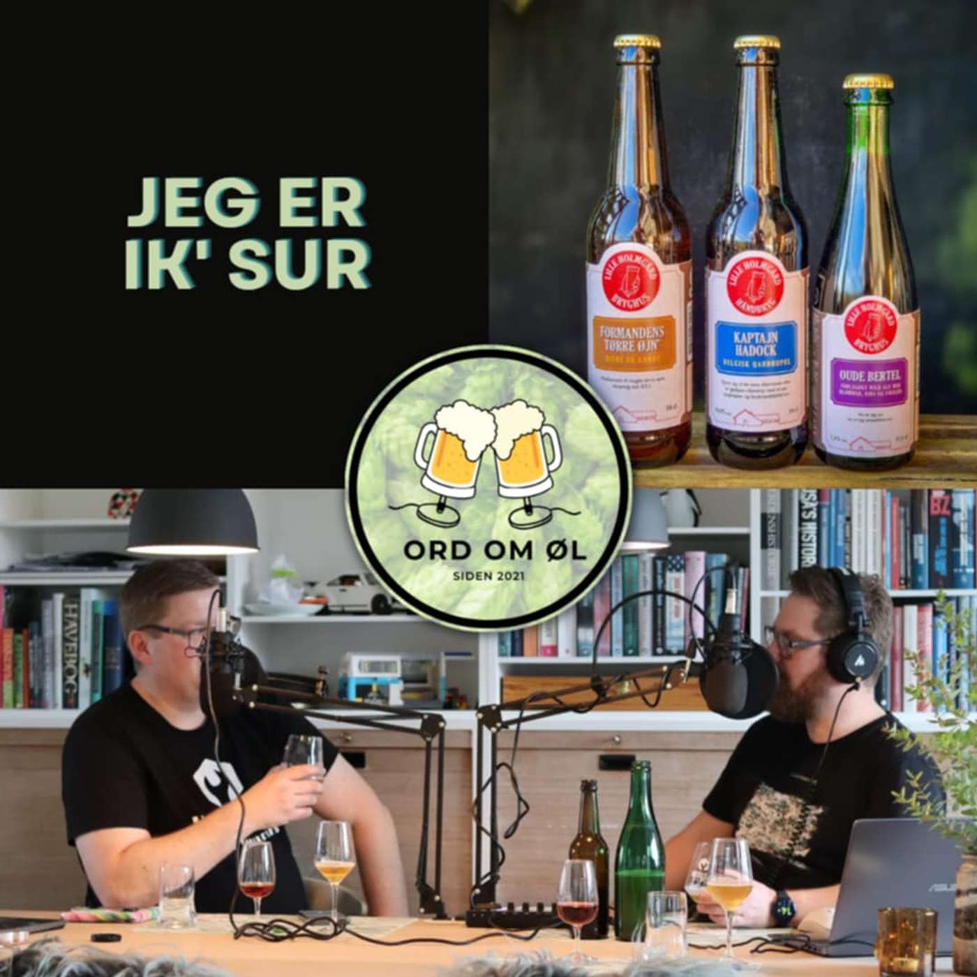 Episode 202 - Jeg er ik' sur