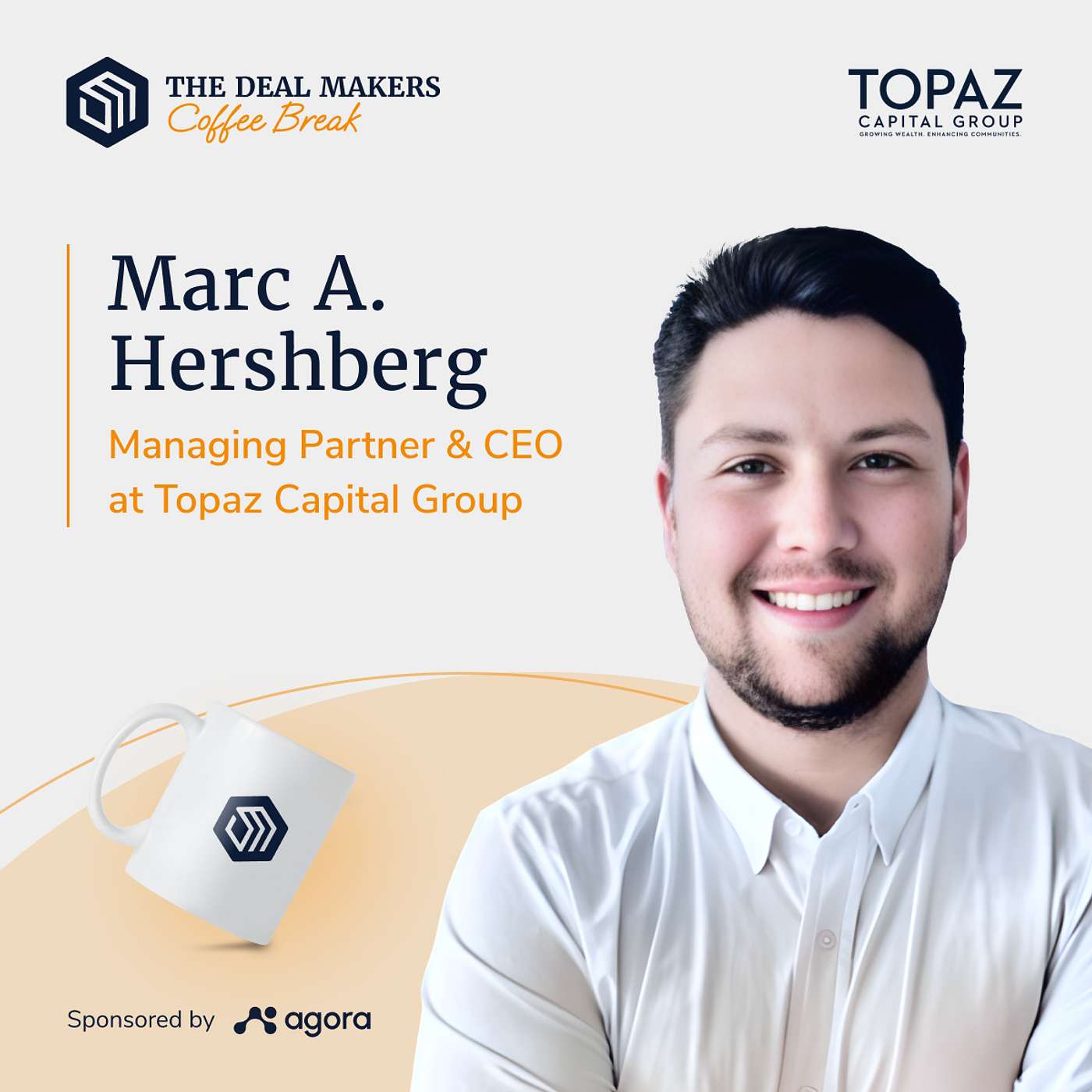 The Deal Makers - An Agora production podcast