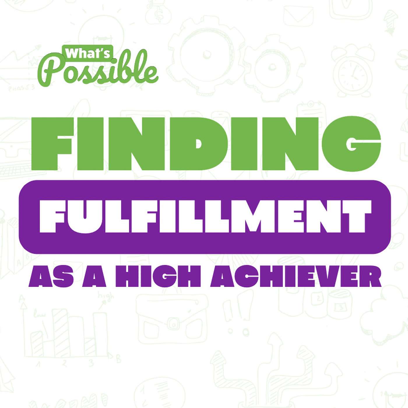 What’s Possible w. Ilene Schaffer