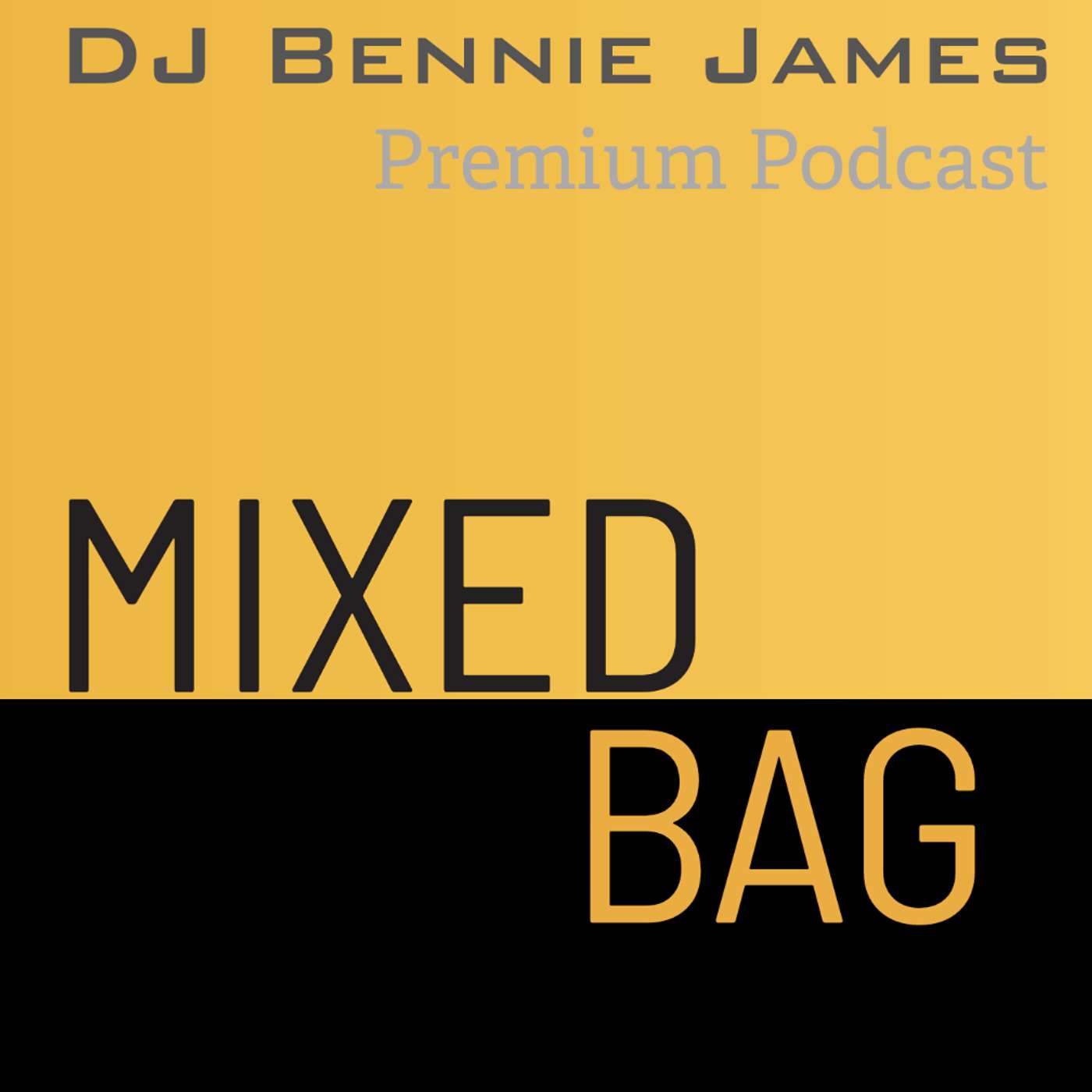 DJ Bennie James Podcast + (Premium) 🔓