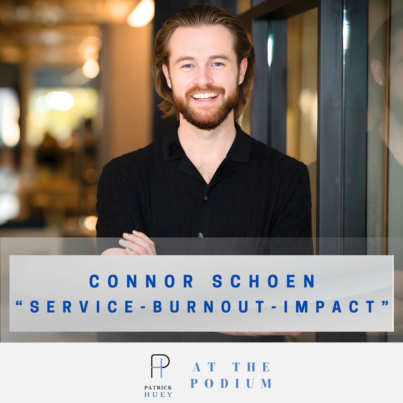 Who Are You Becoming? | Connor Schoen on Leadership, Identity & Authenticity episode artwork