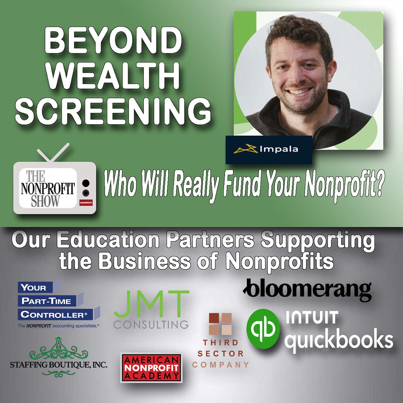 Beyond Wealth Screening: Who Will Really Fund Your Nonprofit? episode artwork