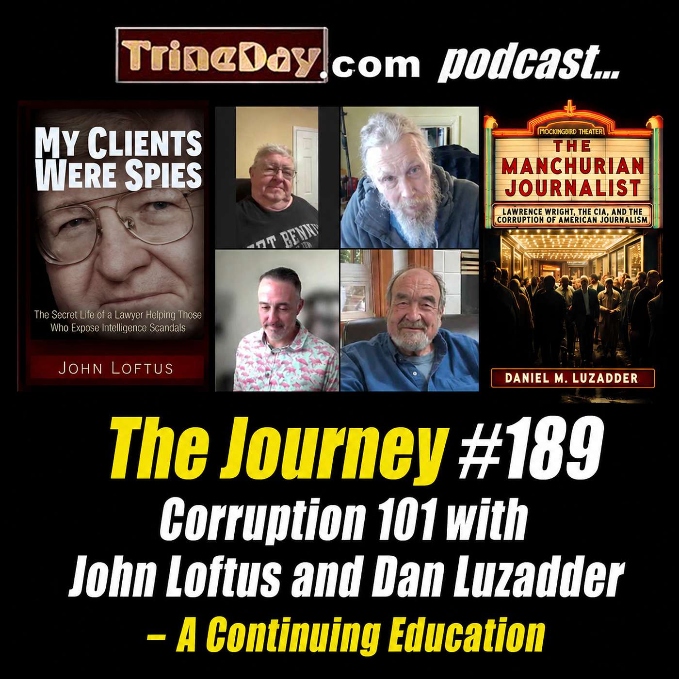 The Journey 189: Corruption 101 with John Loftus and Dan Luzadder –  A Continuing Education episode artwork