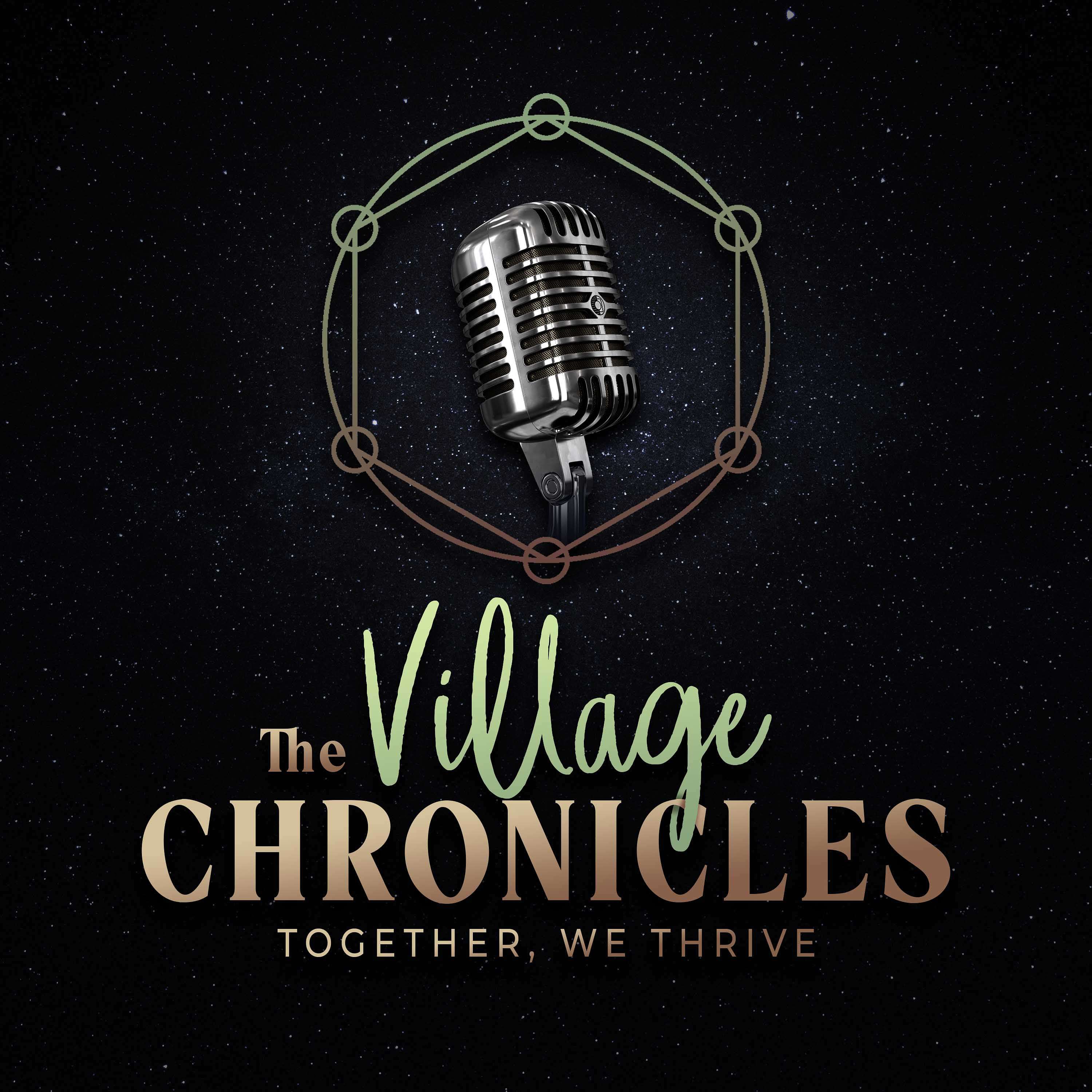 The Village Chronicles Podcast
