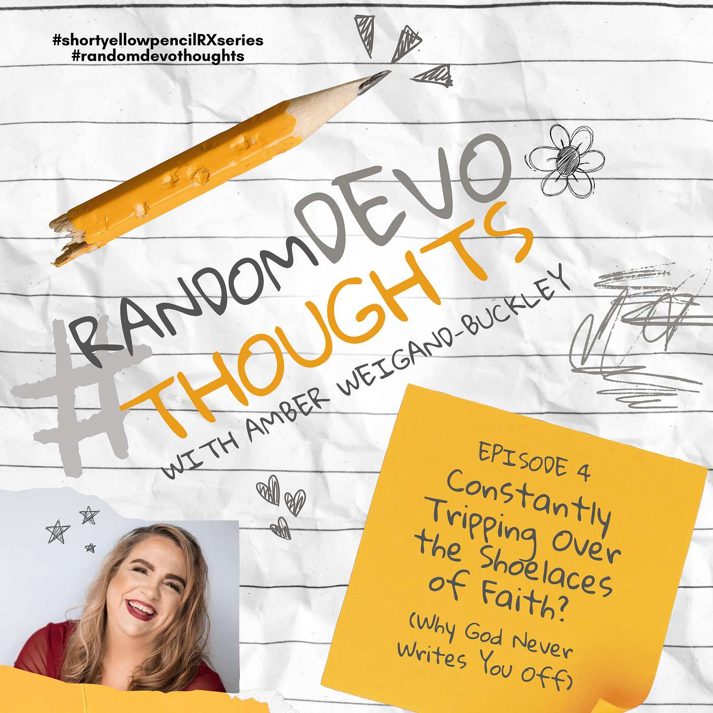 Constantly Tripping Over the Shoelaces of Faith? (Why God Never Writes You Off) episode artwork
