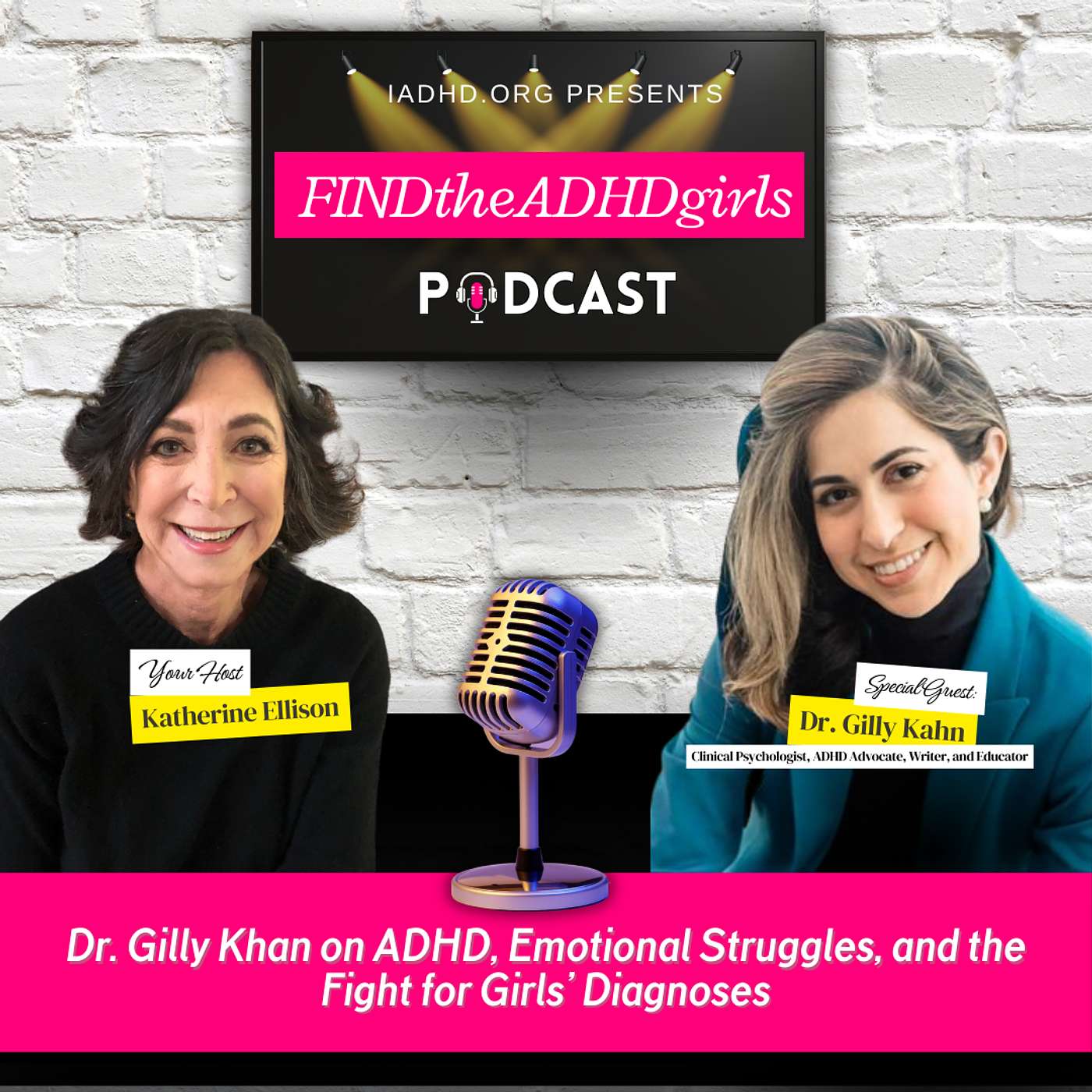 Dr. Gilly Khan on ADHD, Emotional Struggles, and the Fight for Girls’ Diagnoses