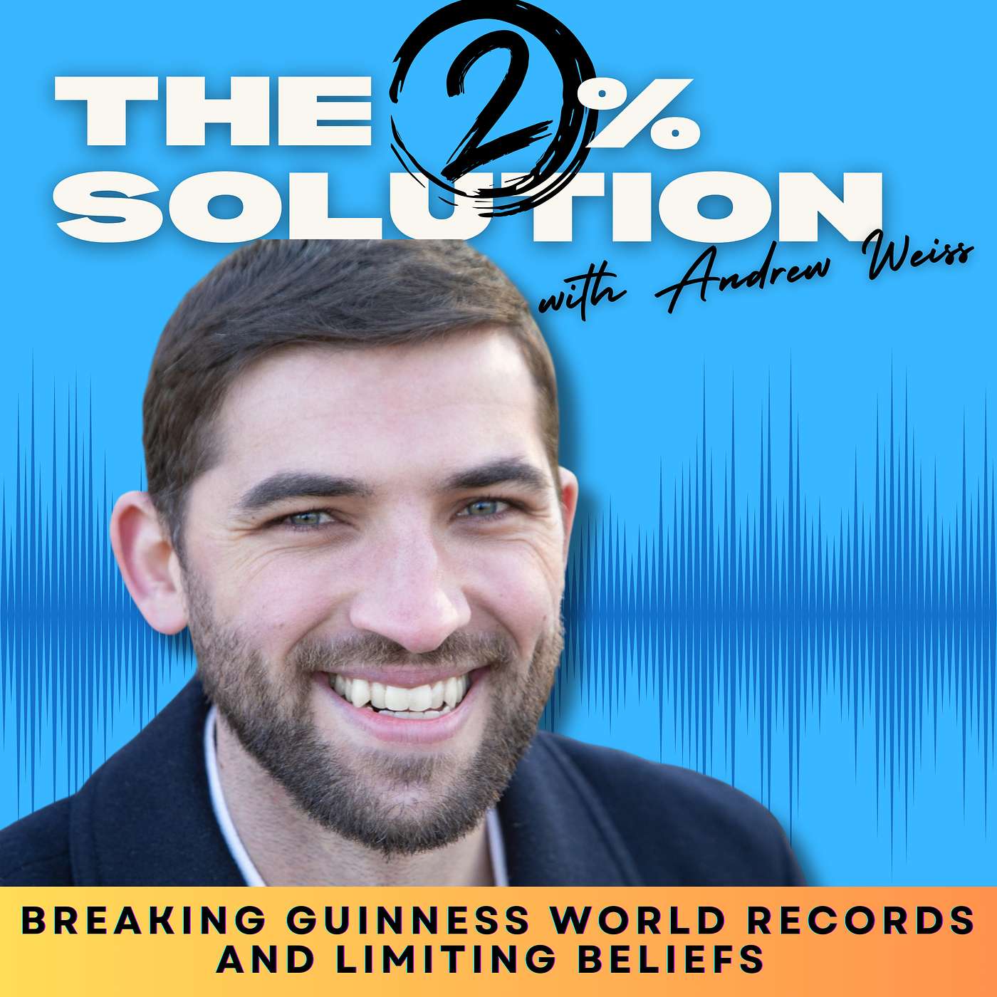 The 2% Solution: 30 Minutes to Transform Your Life