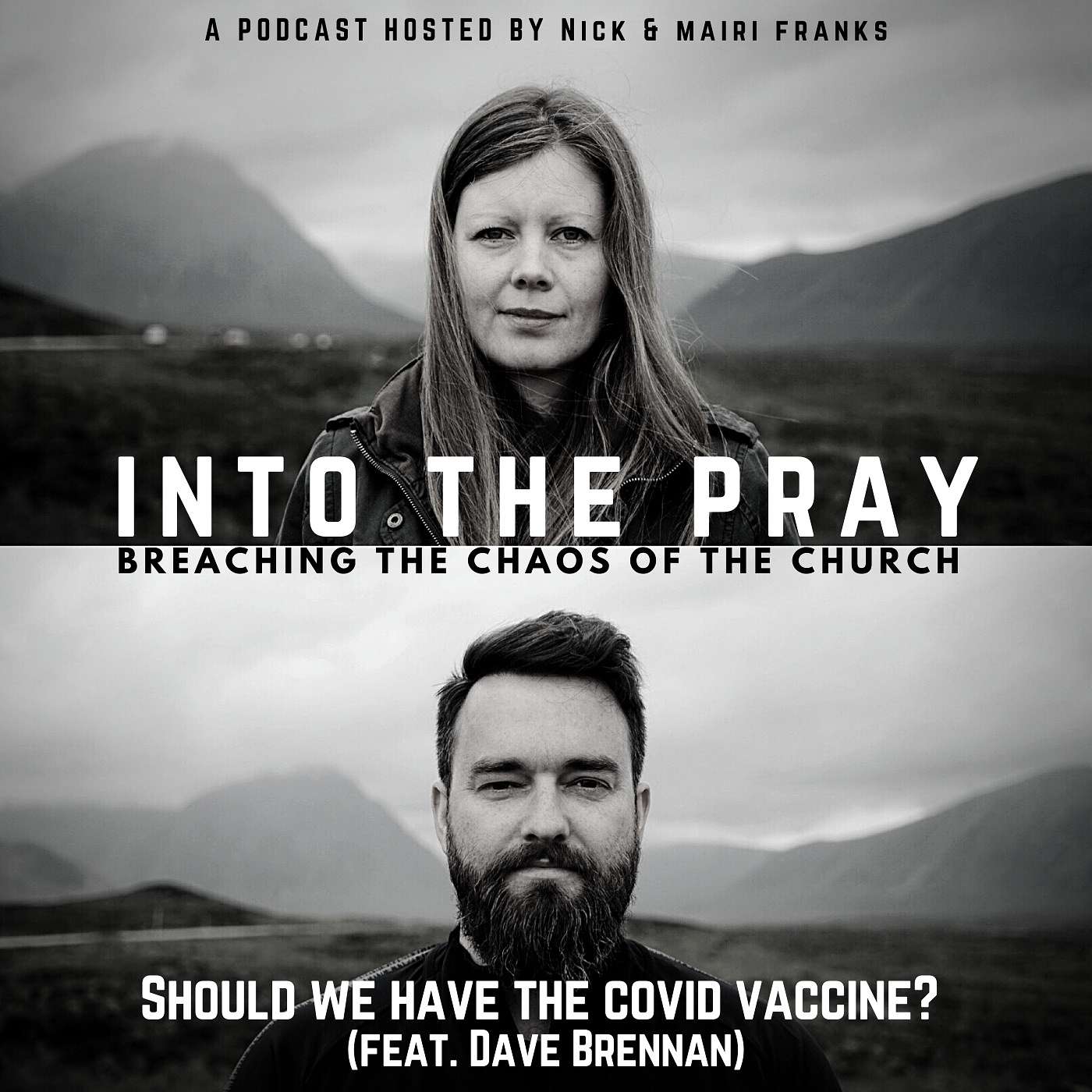Into the Pray