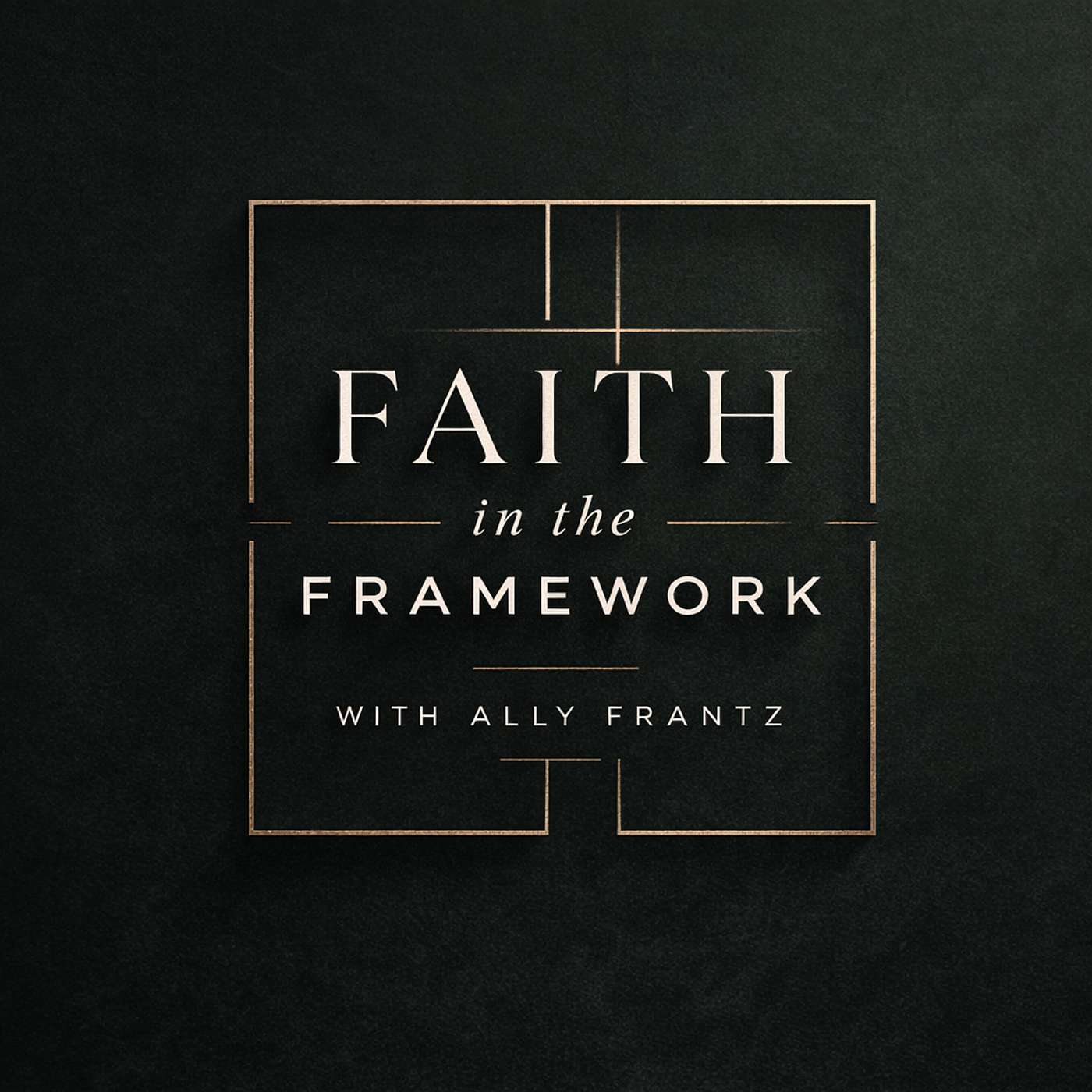 Faith in the Framework