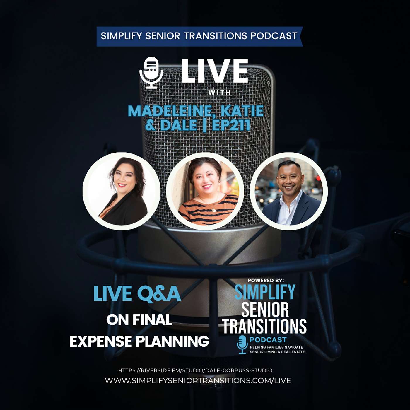 EP 211 - Final Expense Planning: What Families Need to Know Before It’s Too Late (LIVE with Madeleine, Katie & Dale) episode artwork