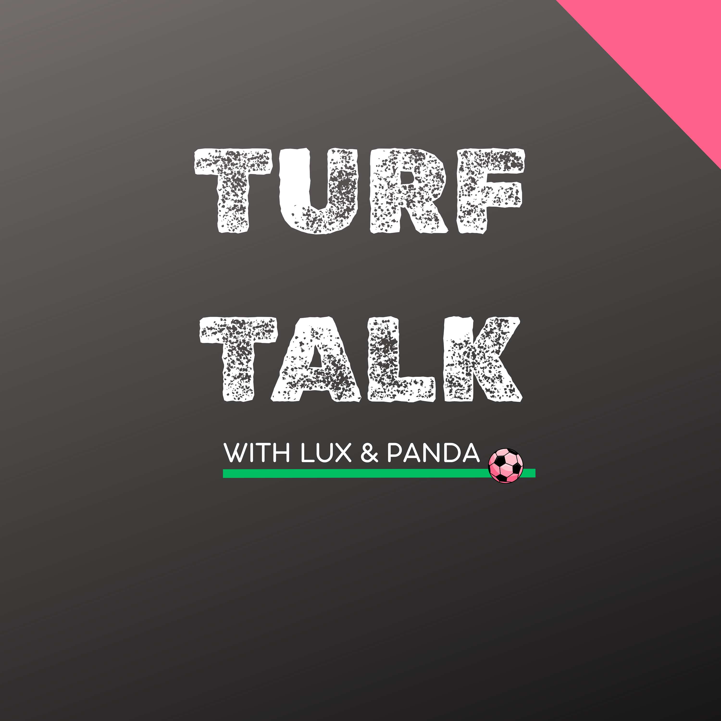TURF TALK