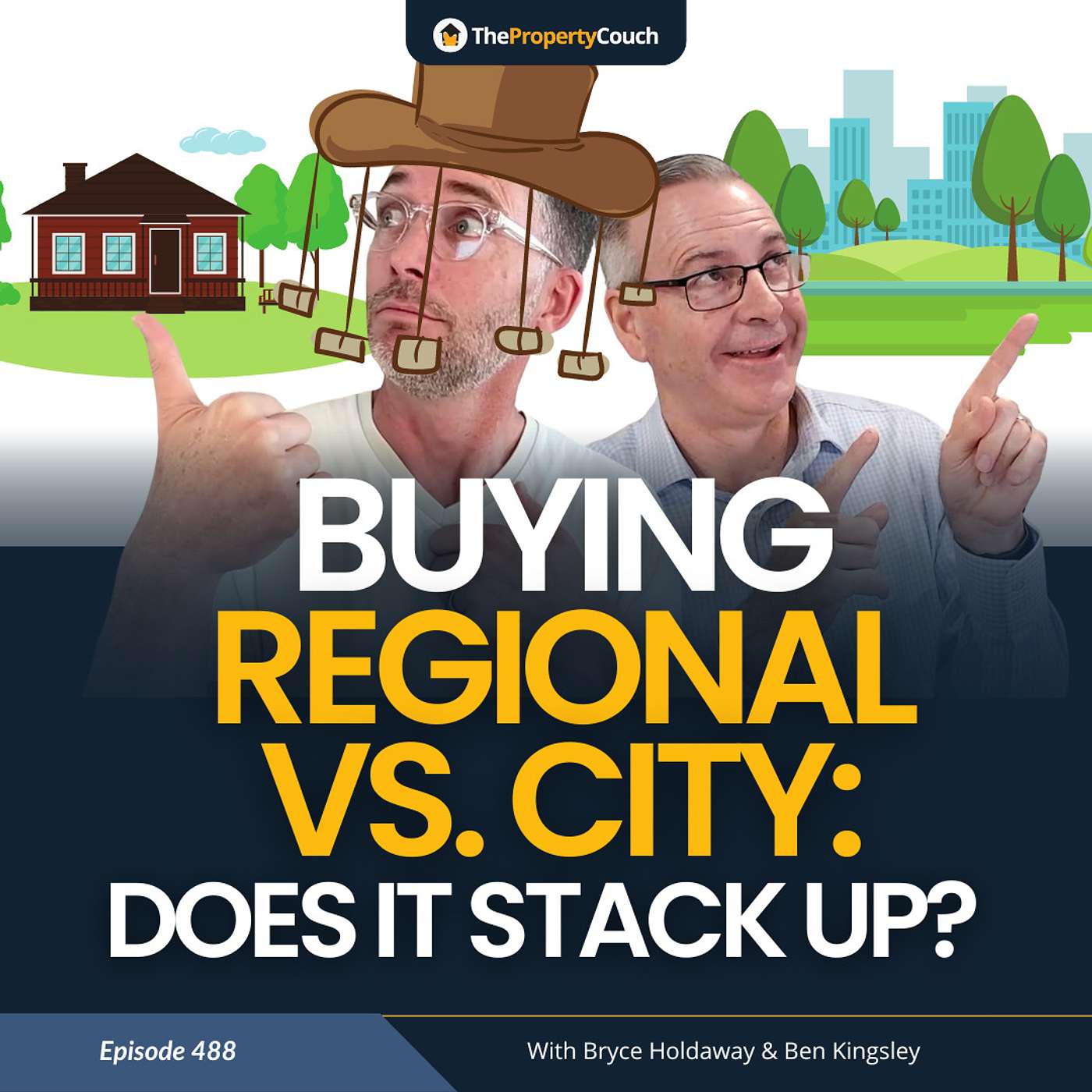 488 | Buying Regional vs. City: Does It Stack Up?