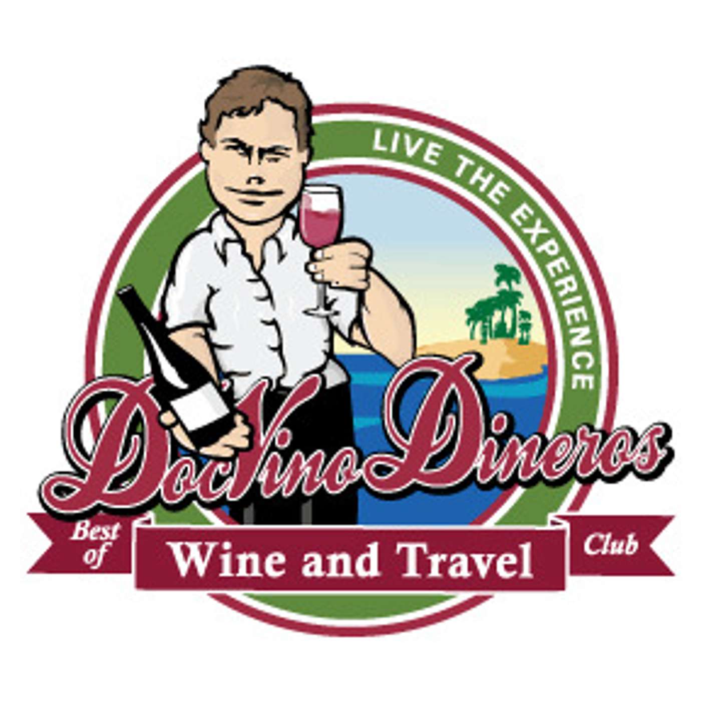 DocVinoDinero Explores America's Best Travel, Wine and Ways to Live Boundlessly