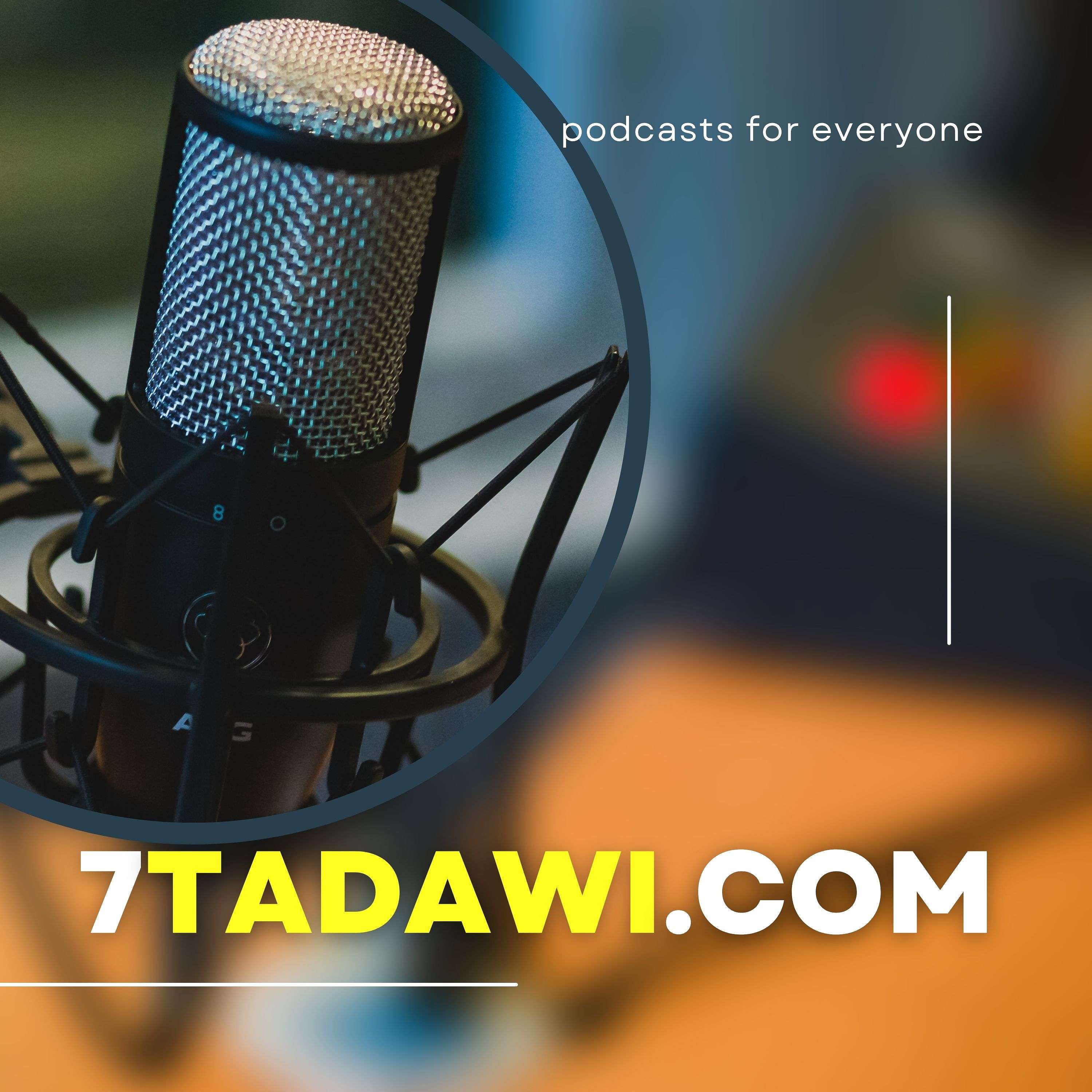 7tadawi's Podcast
