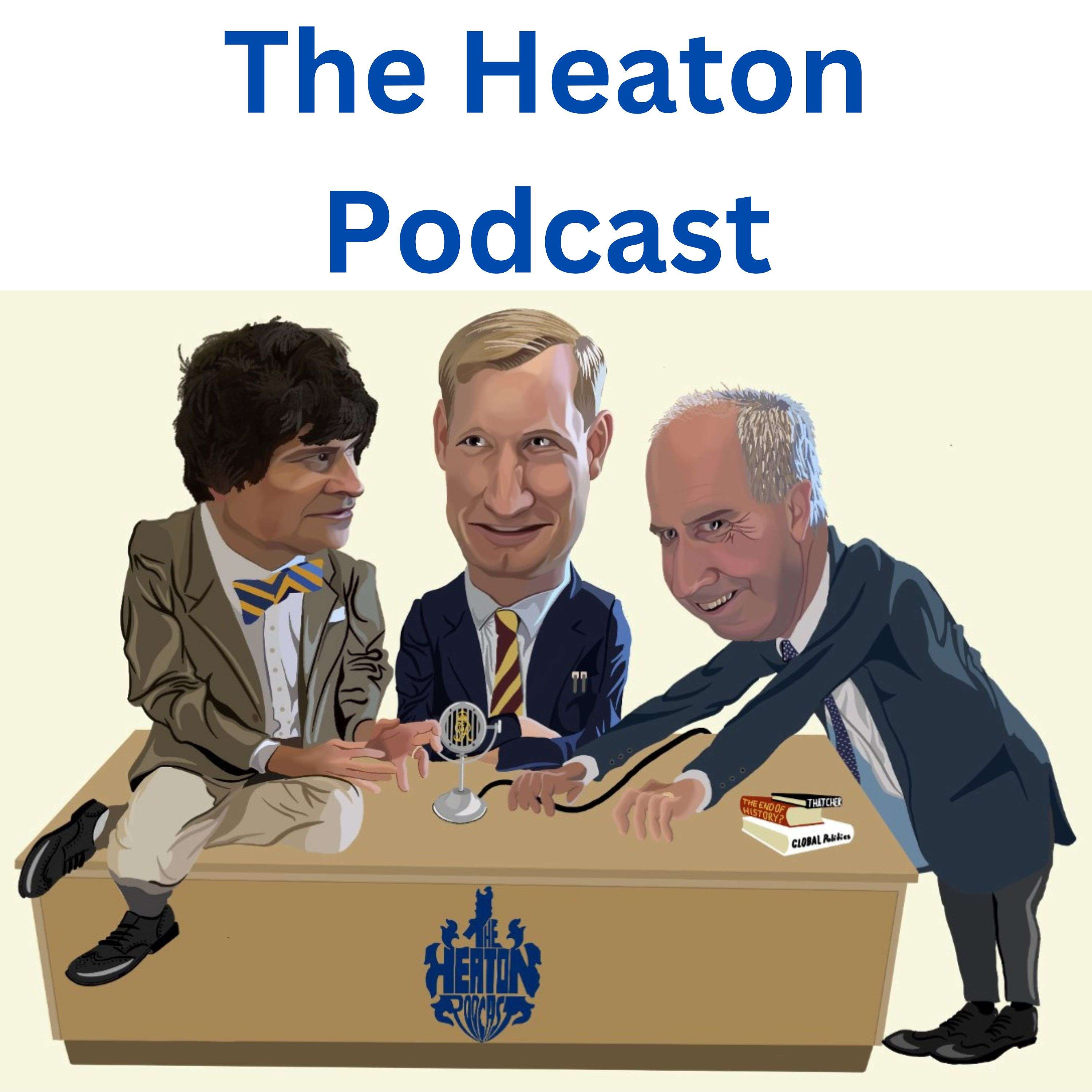 The Heaton Podcast