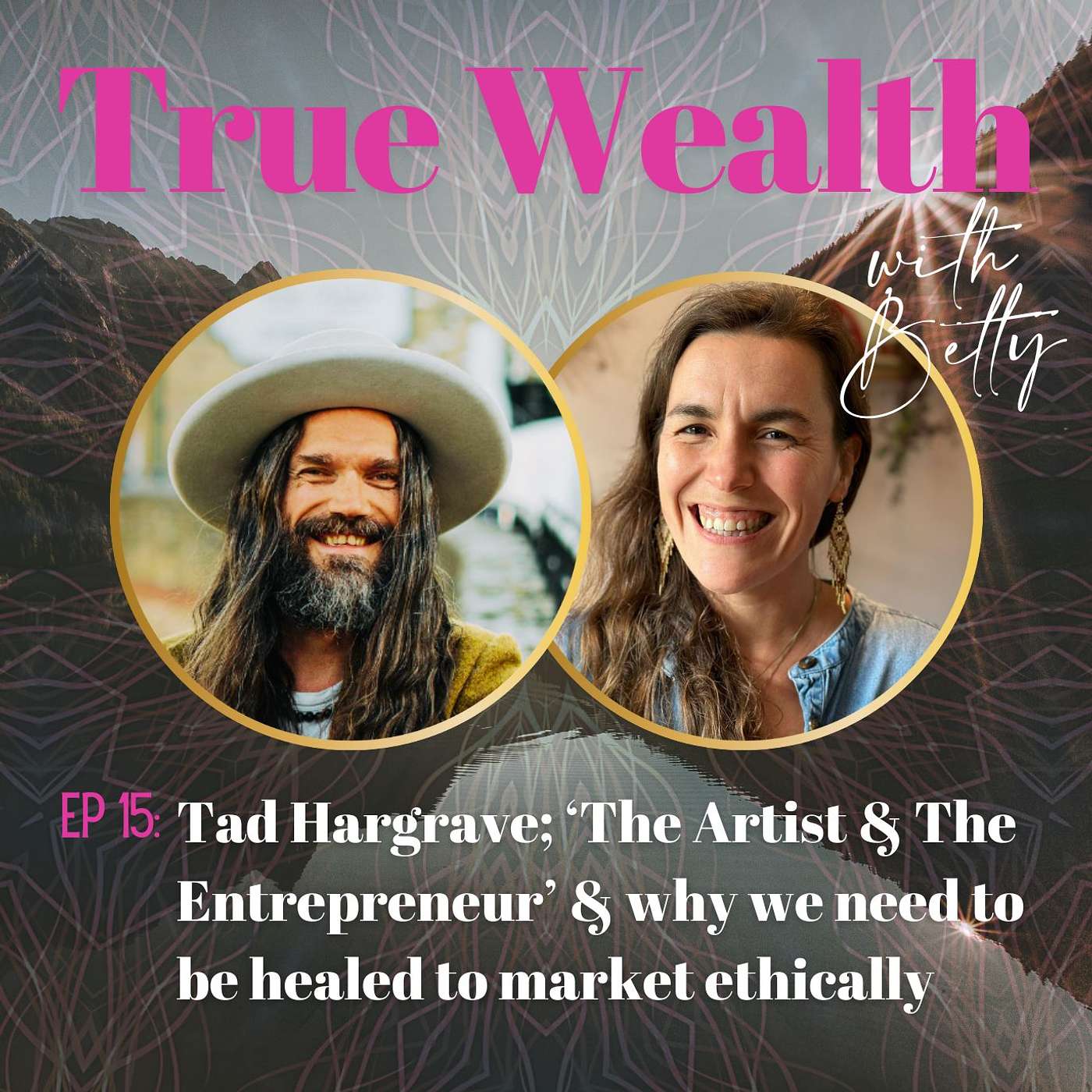 ✨ True Wealth with Betty ✨