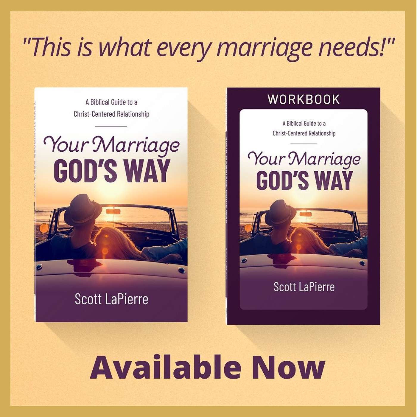 Your Marriage God's Way - with Scott LaPierre