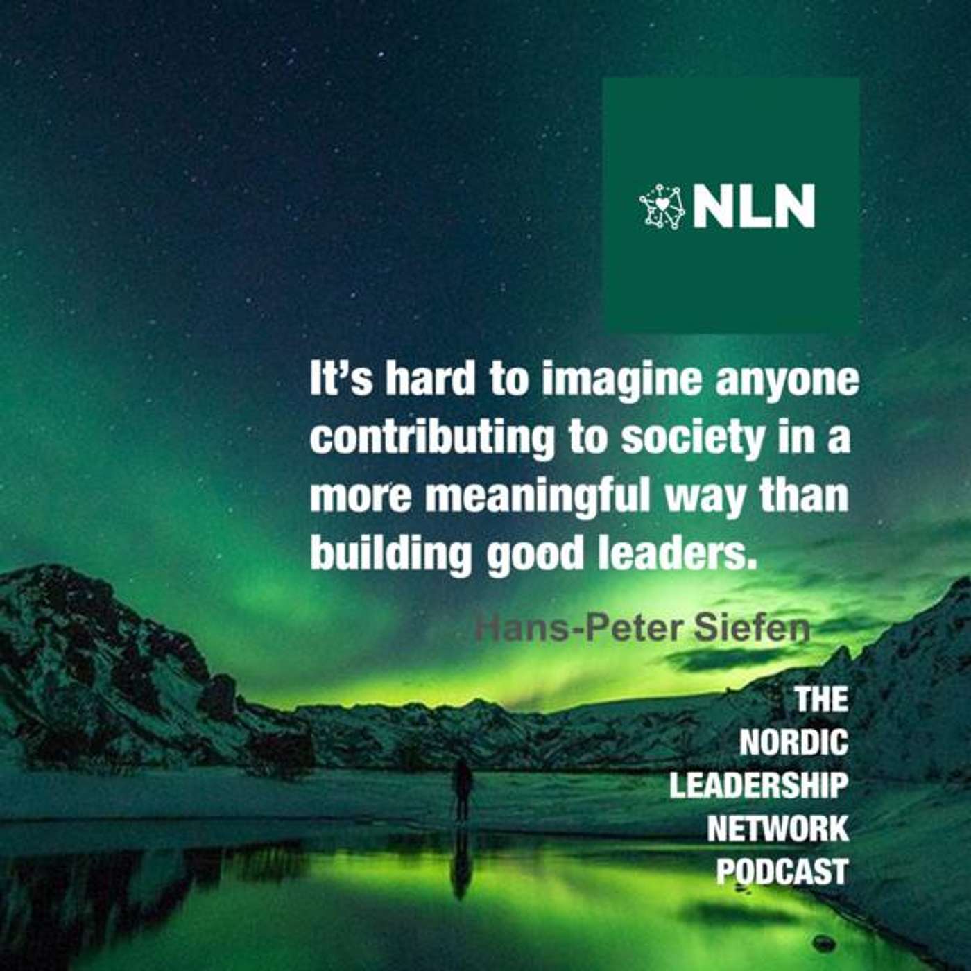 Ep. 29 – Hans-Peter Siefen – NBF: Leaders who change the world (replay)
