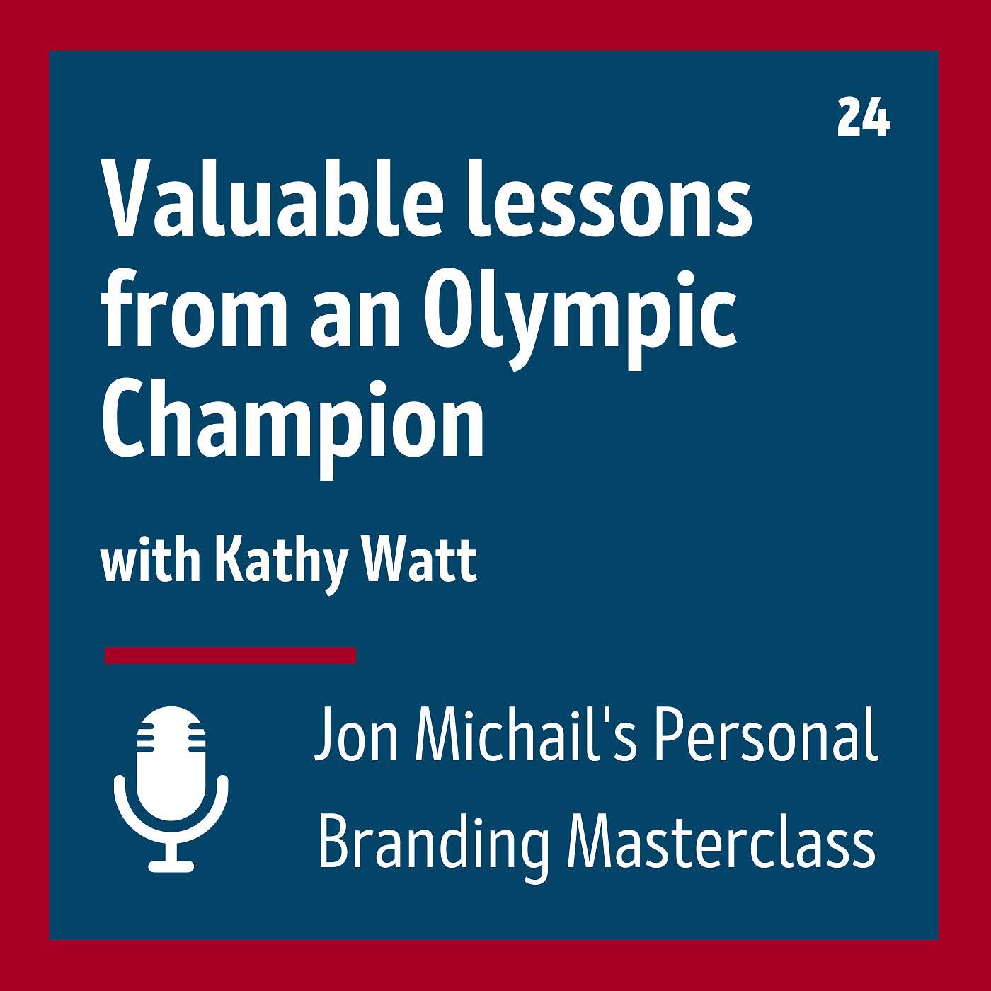 Valuable Lessons from an Olympic Champion, with Kathy Watt