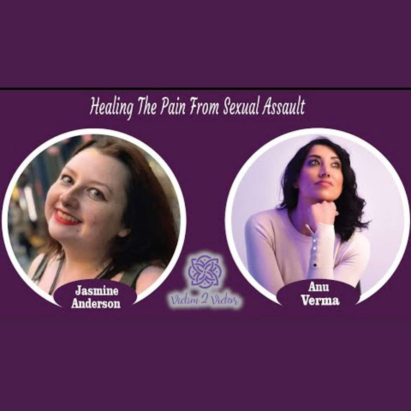 Healing From Abuse & Trauma - Victim 2 Victor
