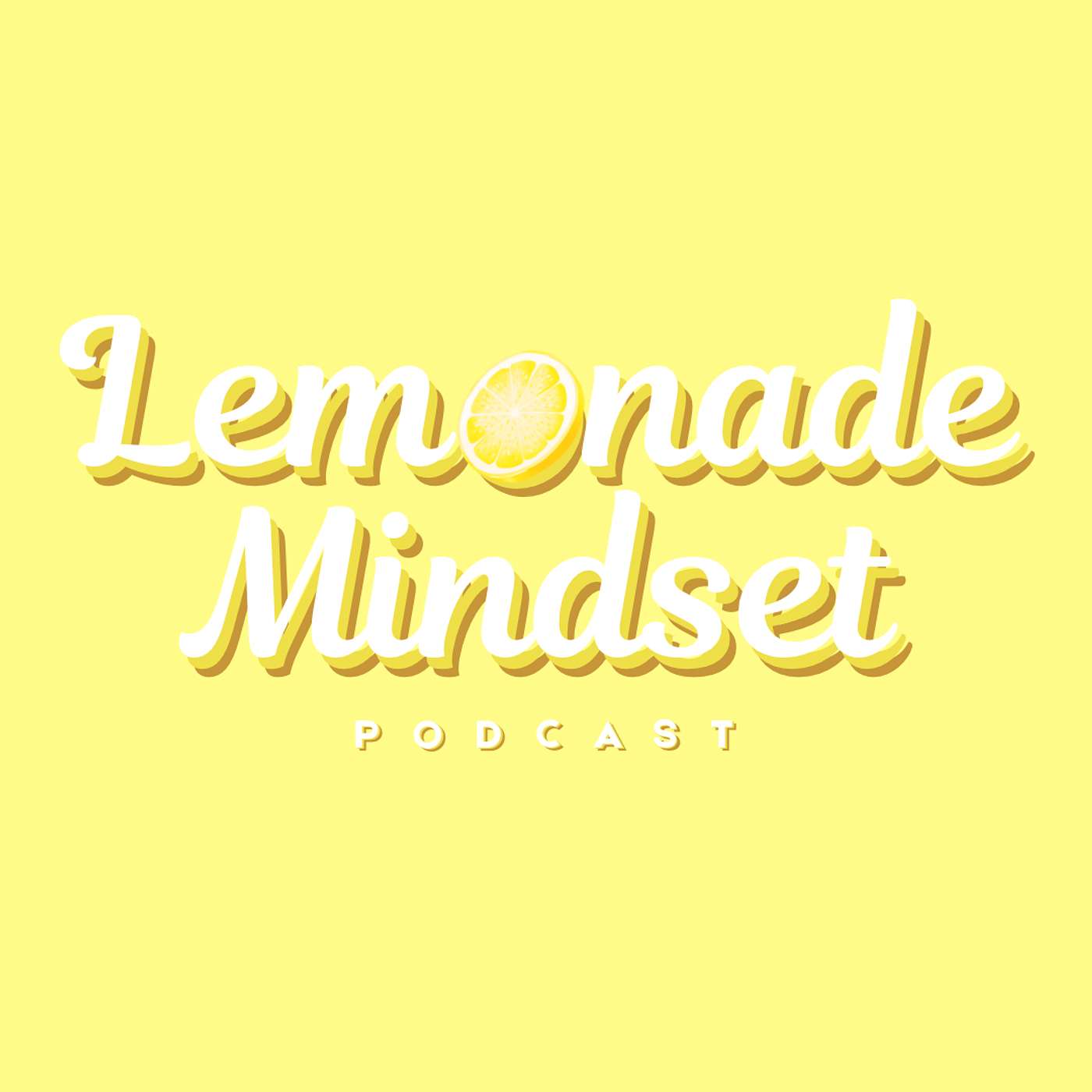 The Lemonade Mindset