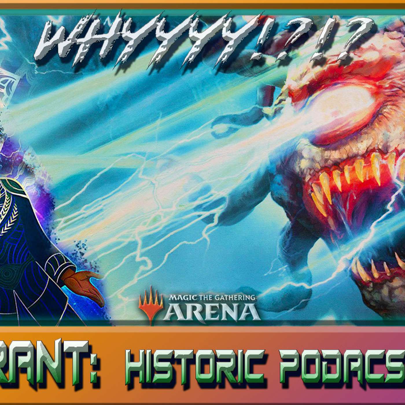 Mana Rant, MTG Historic Podcast