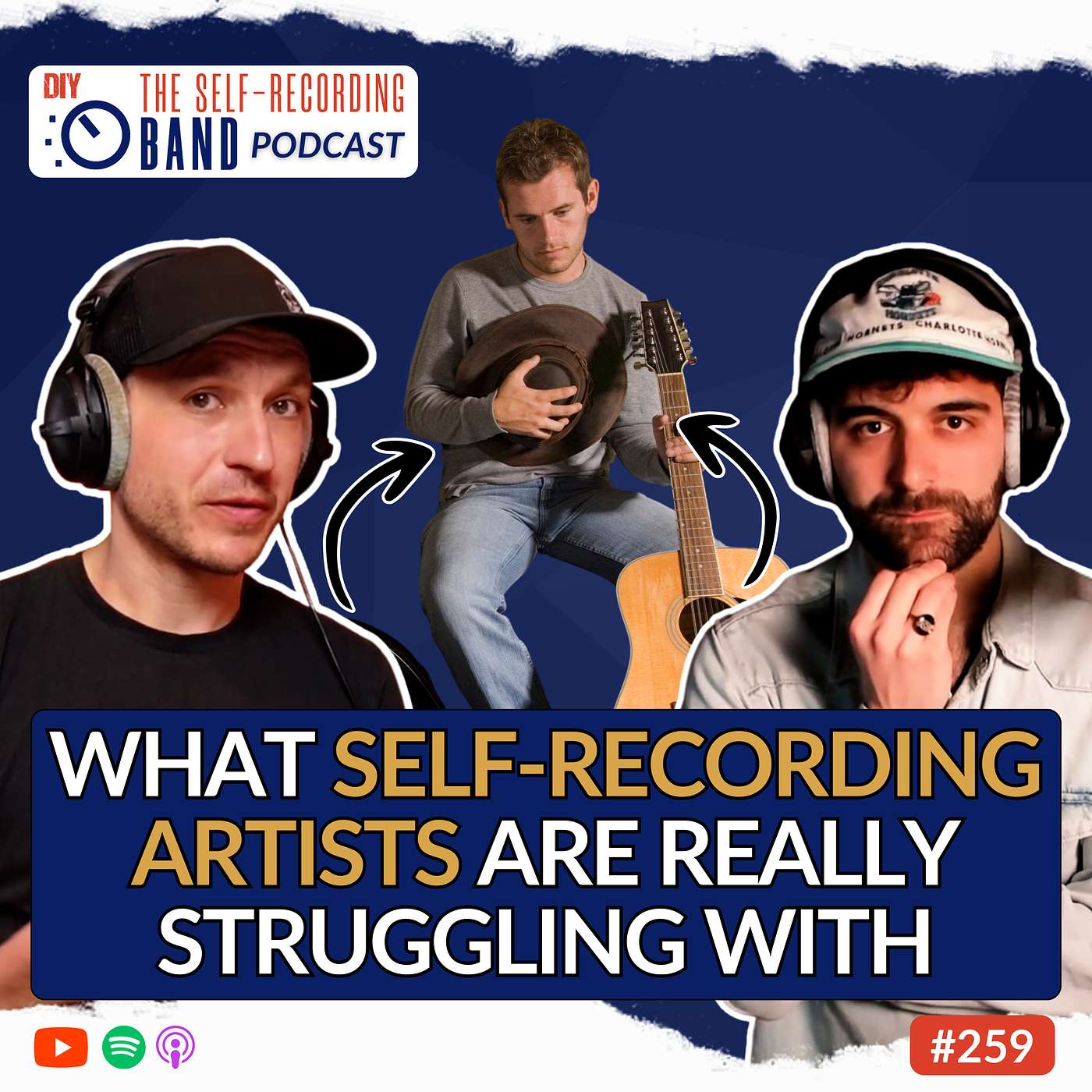 259: What Self-Recording Artists Are REALLY Struggling With