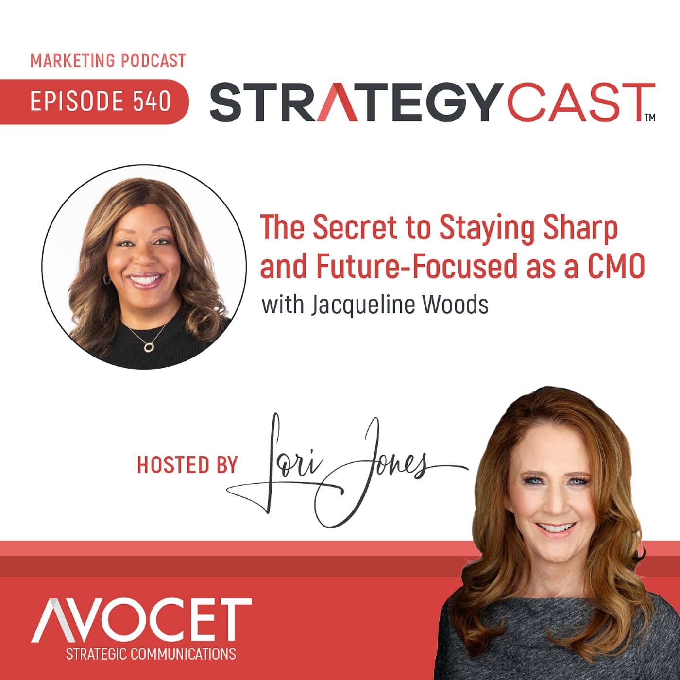 The Secret to Staying Sharp and Future-Focused as a CMO with Jacqueline Woods