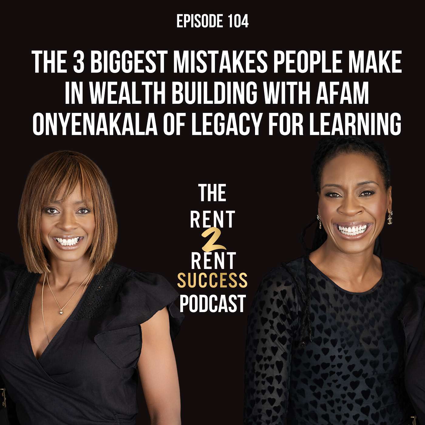 The 3 biggest mistakes people make in wealth building with Afam Onyenakala of Legacy for Learning episode artwork