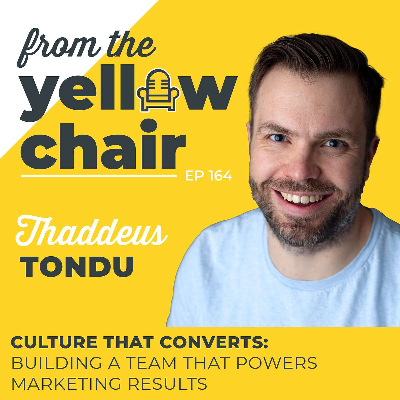 Culture that Converts: How Thaddeus Tondu Built a Team that Powers Marketing Results