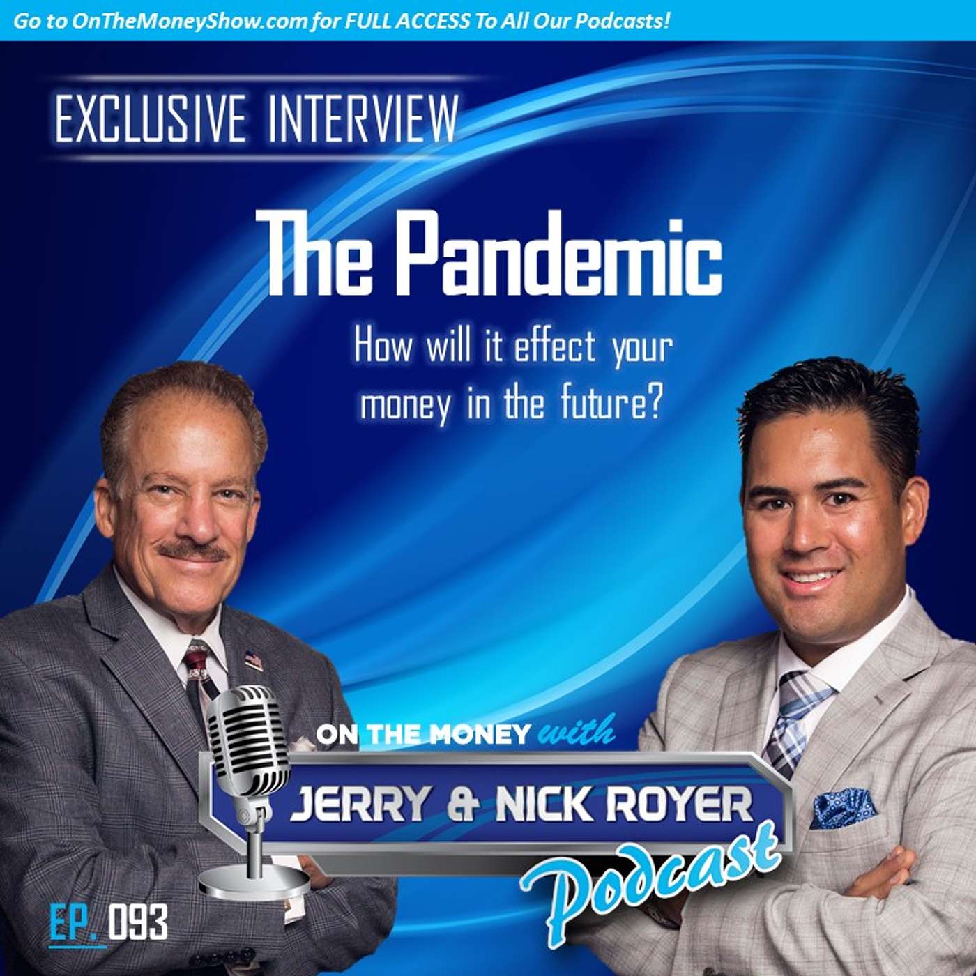 On The Money with Jerry and Nick Royer Podcast
