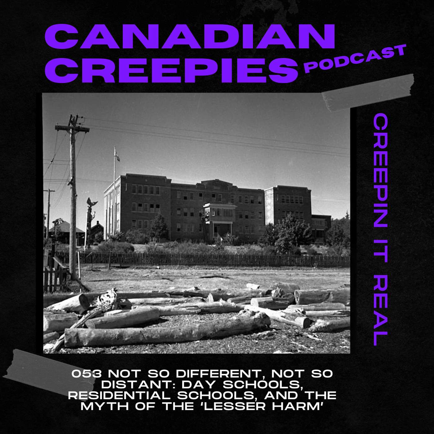 053 Not So Different, Not So Distant: Day Schools, Residential Schools, and the Myth of the ‘Lesser Harm’