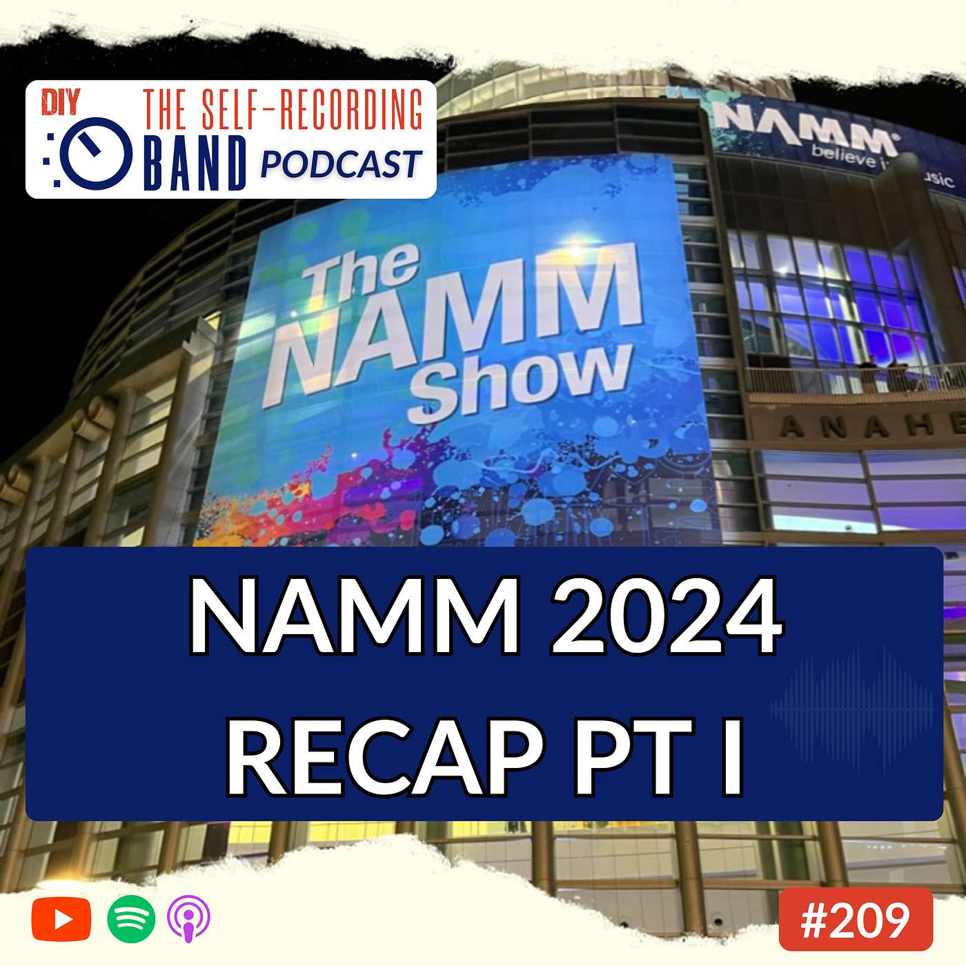 209: NAMM 2024 Recap Pt I - Great People, Great Gear, Great Takeaways For You