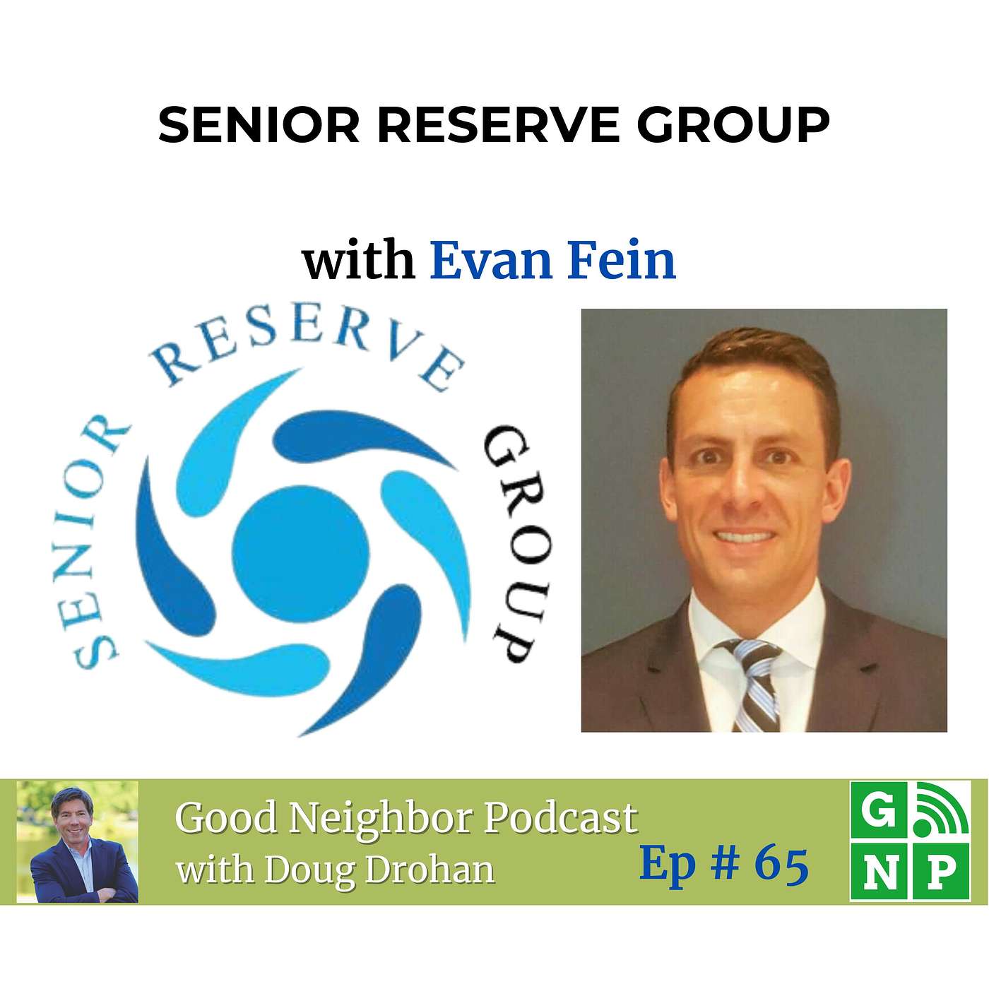 Ep. # 65 Mastering Medicare and Long-Term Care with Evan Fein
